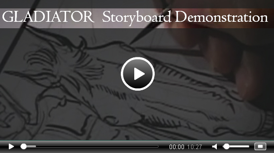 *Video: gladiator - storyboard demonstration